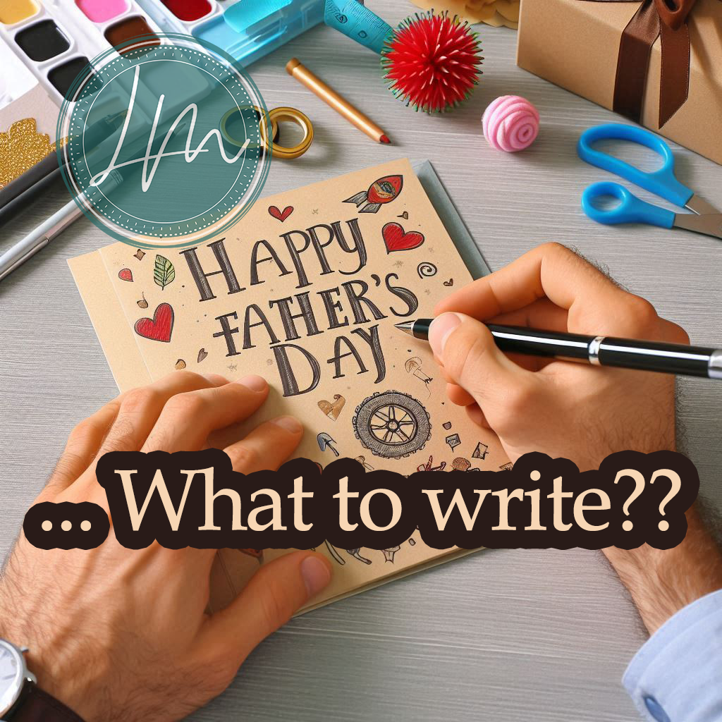 What to Write in a Father’s Day Card: Thoughtful Ideas from Lord and Lady M