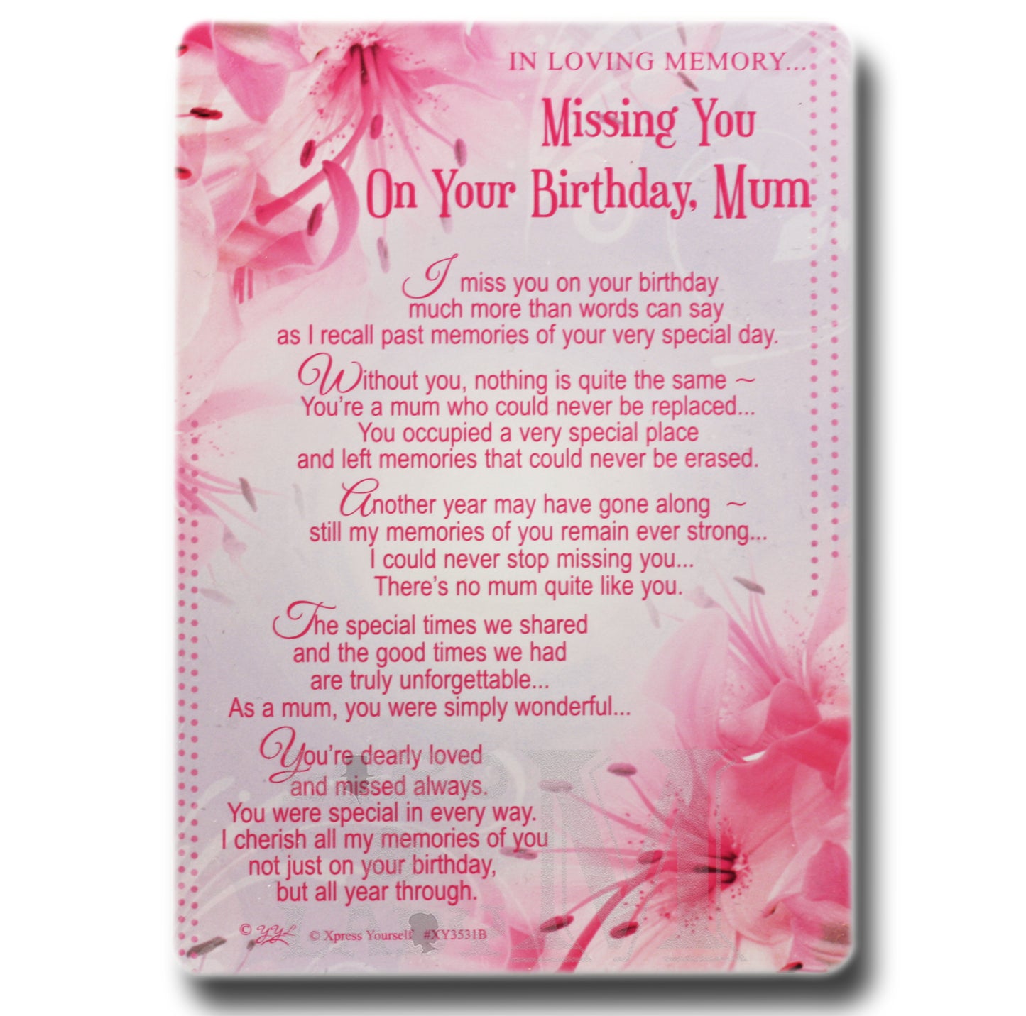 15cm - ... Missing You On Your Birthday Mum - JK