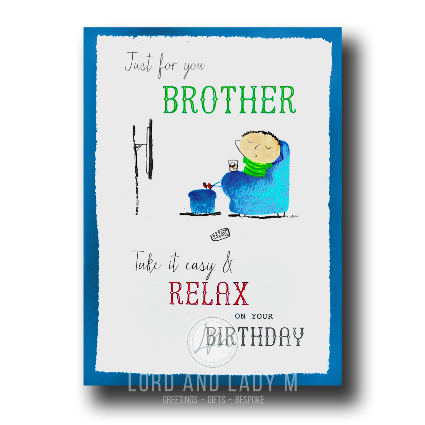 19cm - Just For You Brother .. Relax On Your Birthday