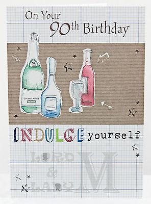 20cm - On Your 90th Birthday Indulge Yourself