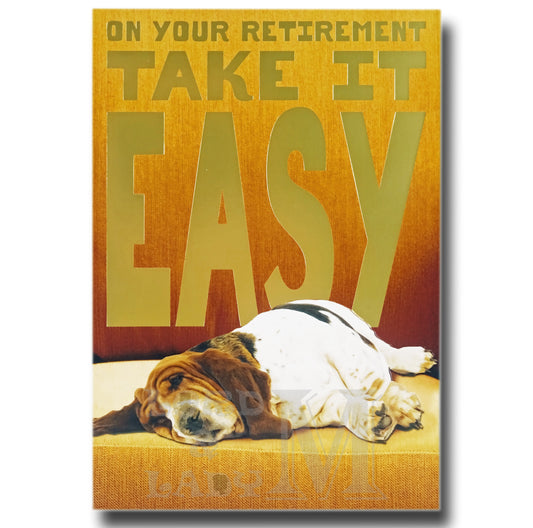 19cm - On Your Retirement Take It Easy - Dog - E