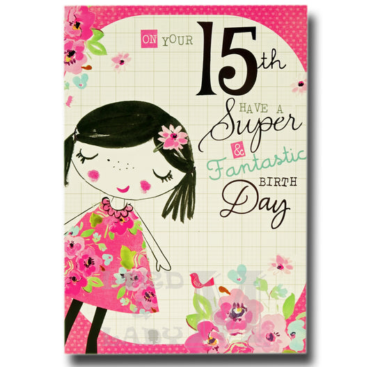 19cm - On Your 15th Have A Super & Fantastic - E