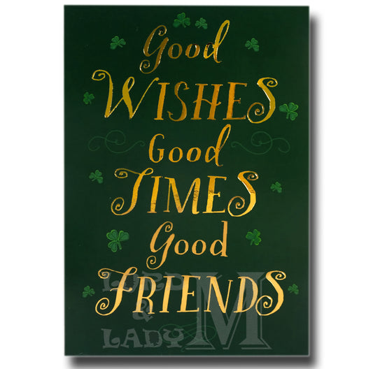 20cm - Good Wishes Good Times Good Friends - BGC