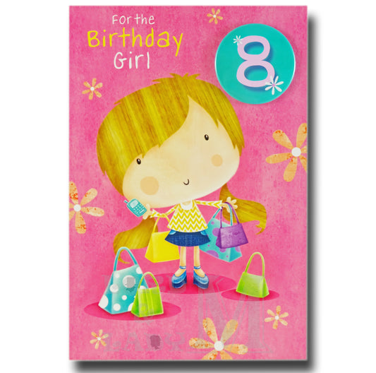 20cm - For The Birthday Girl - Badge - Lge Let - E