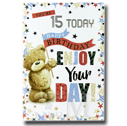 19cm - You're 15 Today Happy Birthday - Bear - BGC