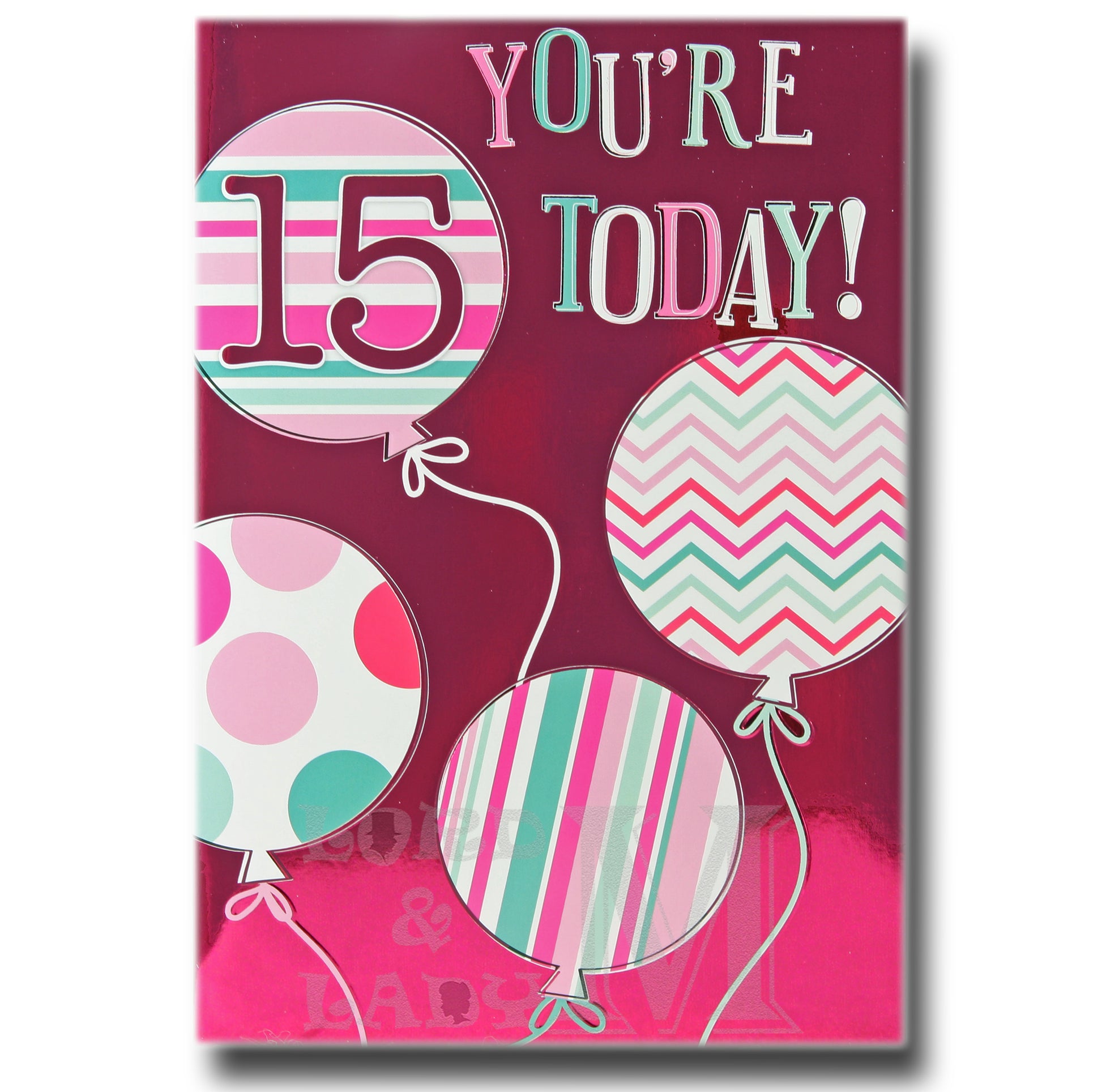 19cm - You're 15 Today! - 4 Balloons - BGC