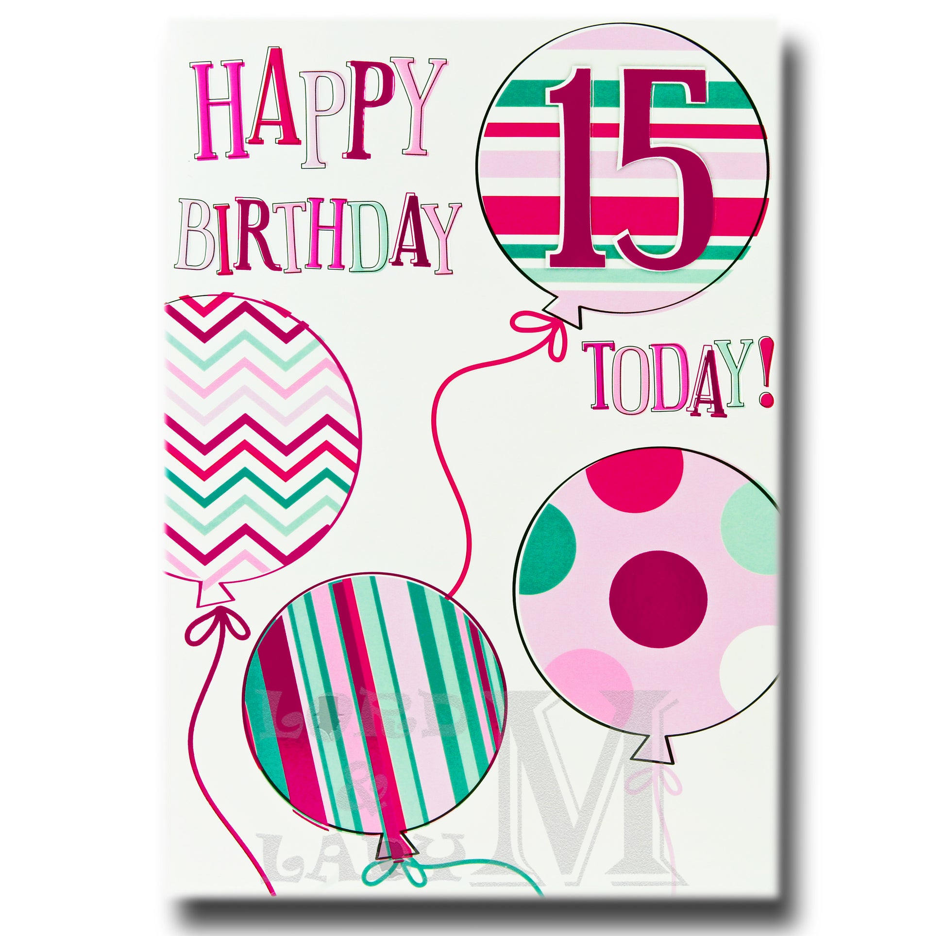 19cm - Happy Birthday 15 Today! - 4 Balloons - BGC